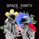Space Party Single