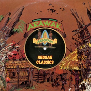 Arawak: Reggae Classics - Single