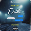 DELETE (New Punjabi Song) - Inder D Last Level