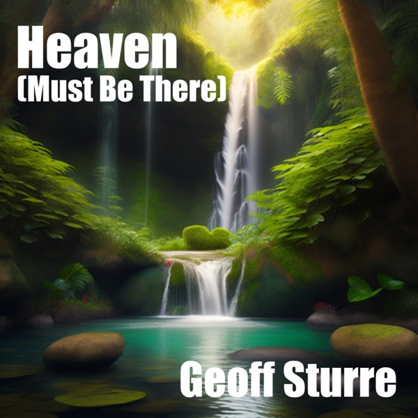 Heaven (Must Be There) - Single