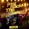 Bring Back the Bounce (Vol 4) cover art