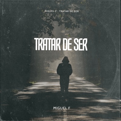 Tratar de Ser - Single