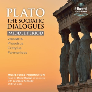 The Socratic Dialogues: Middle Period : Volume 2: Phaedrus, Cratylus, Parmenides