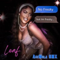 No Freaky (AceMula RMX) - Single - Leaf