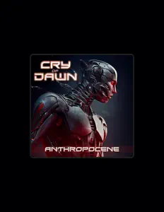 Cry of Dawnを聴いたり、ミュージックビデオを鑑賞したり、経歴やツアー日程などを確認したりしましょう！