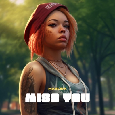 Maulida - Miss You
