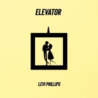 Elevator - Single - Levi Phillips