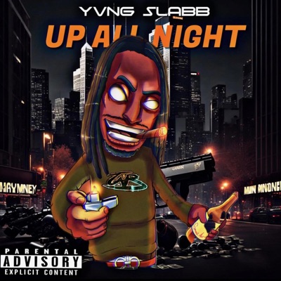 Up All Night (feat. Los and Nutty) [Uncut] - Single