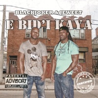 E Bid'i Kaya (BlackJoker & JeWeet) - Blackjoker