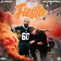 Fiesta (feat. Mic Righteous) - Single - CS Fresh