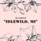 Idlewild, MI - Jay Squared lyrics