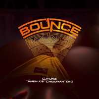 Bounce (feat. Amen Ice, Chidoman & OKC) - Single - CJ Tunz