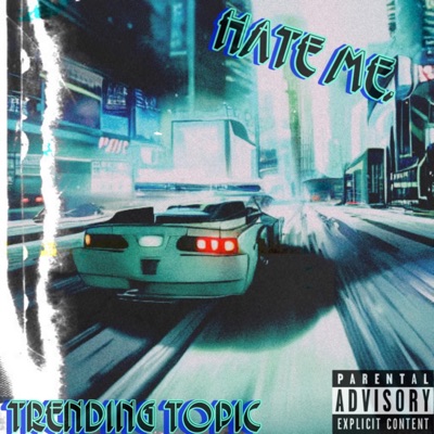 Hate Me. - Single