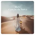 Cancao da Noiva