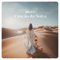 Canção da Noiva - Single - Heloisa Rosa