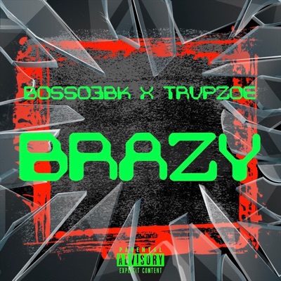 Brazy (feat. Trvp) - Single