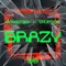 Brazy (feat. Trvp) - Bosso3bk lyrics