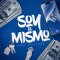 Soy el Mismo - Gael gallegos lyrics