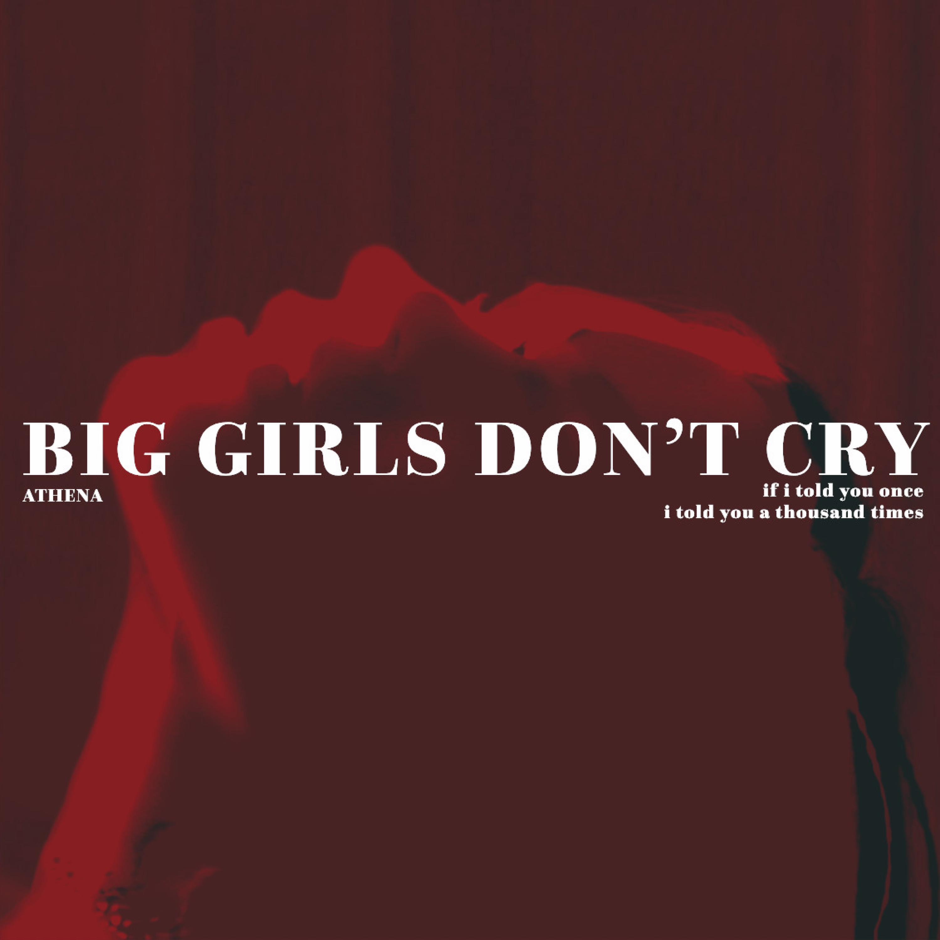 Big Girls Don't Cry - Single