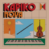 Nova - KAPIKO new Single