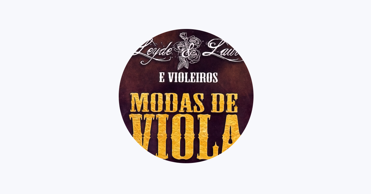  20 Super As Mais Belas Modas de Viola : Leyde & Laura