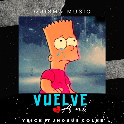 VUELVE A MI (feat. Jhosue Colke) - Single