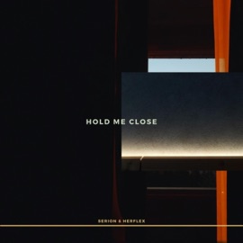 Hold Me Close (feat. Herflex) Serion
