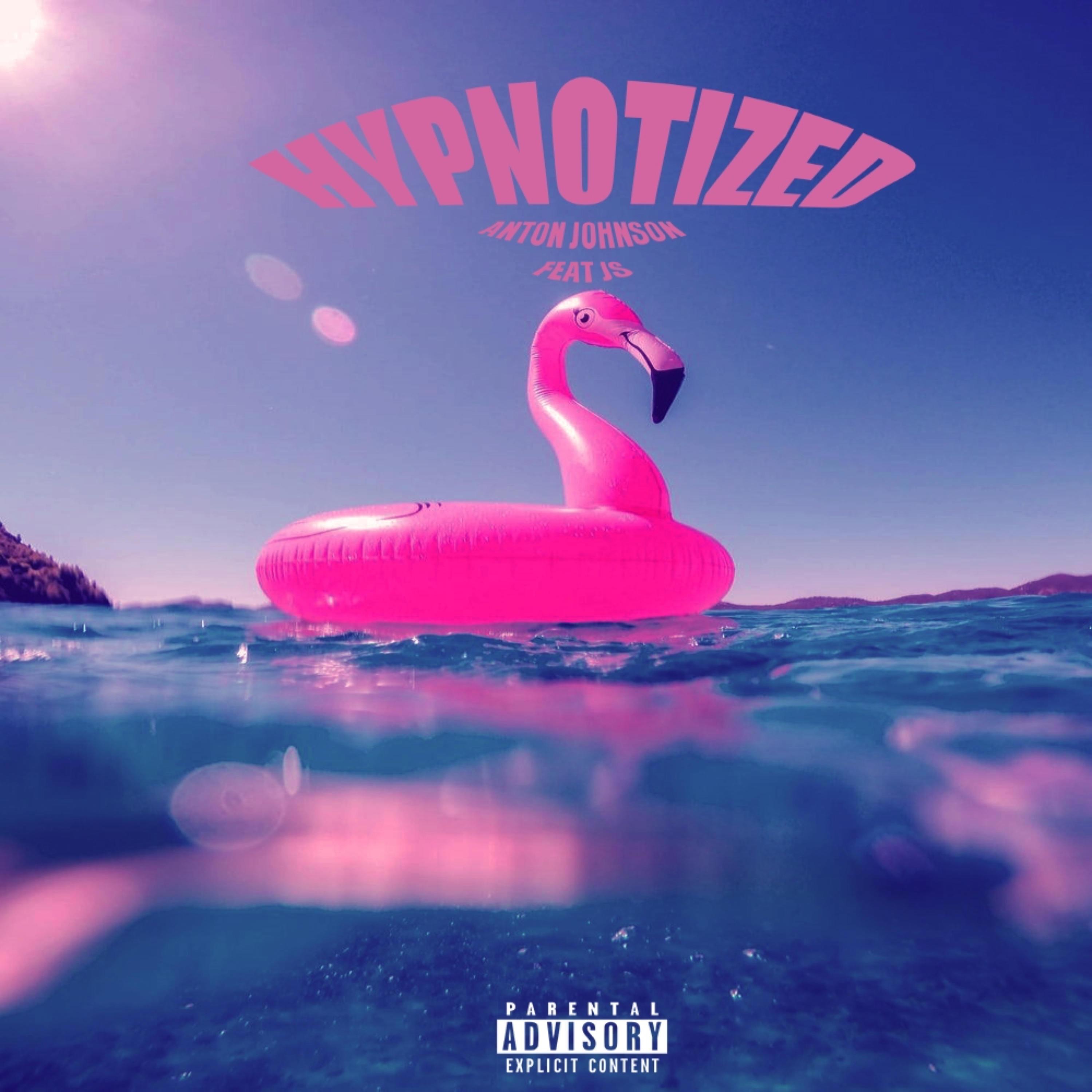 Hypnotized (feat. Anton Johnson) - Single
