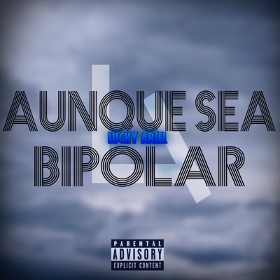 Aunque Sea Bipolar - Single
