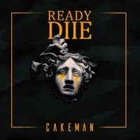 Ready 2 Die - Single - CakeMan
