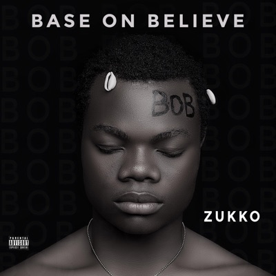 Based On Believe (B.O.B) - Single