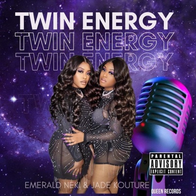 Twin Energy (feat. Jade Kouture)