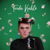 Frida Kahlo Frida Kahlo Frida Kahlo - Single