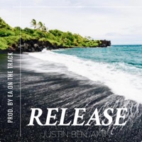 RELEASE (feat. JBAR) - Single - Justin Benjamin