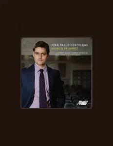 Ouça Juan Pablo Contreras, assista a videoclipes, leia a biografia, veja as datas das turnês e mais!