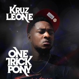 One Trick Pony (feat. Mystry) Kruz Leone