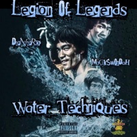 Legion of legends water technique's (feat. Macks Wondah) - Single - $denero$