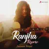 Stream & download Ranjha (Reprise) - Single