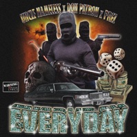 Everyday - Single - Uncle Nameless, Don Patron & Prez