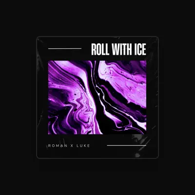 Listen to ROMAN and LUKE, watch music videos, read bio, see tour dates & more!