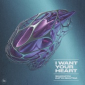 I Want Your Heart artwork