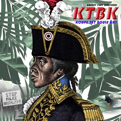 Koupe Tèt Boule Kay (feat. Dreysoul) - Single