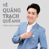 Về Quảng Trạch Quê Anh - Single