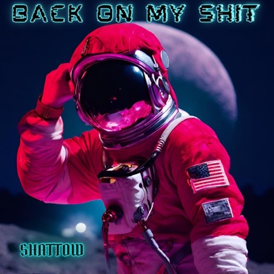 Back On My Shit - Single