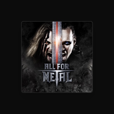 Listen to All For Metal, watch music videos, read bio, see tour dates & more!