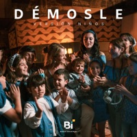 Démosle (Versión Niños) - Single - Banco Industrial & Zelaya