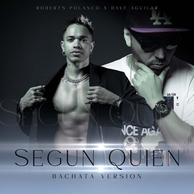 Según Quién (Bachata Version) - Single