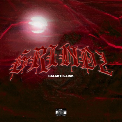 GRIND 2 (feat. Galaktik.Link) - Single