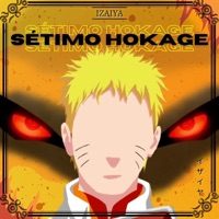 Sétimo Hokage (Naruto) - Single - Izaiya Rapper