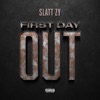 First Day Out - Single